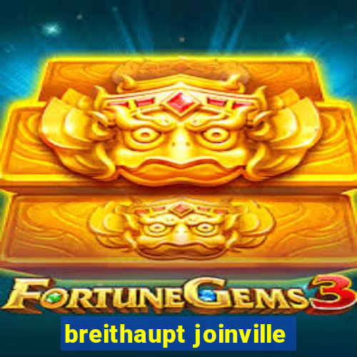 breithaupt joinville